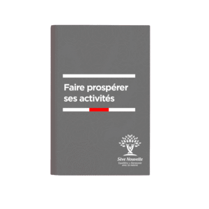 Faites prospérer vos activités
