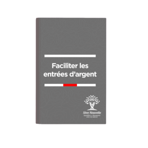 Facilitez les entrées d'argent