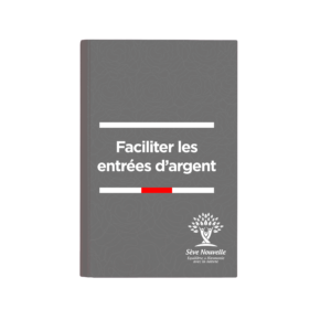 Facilitez les entrées d'argent