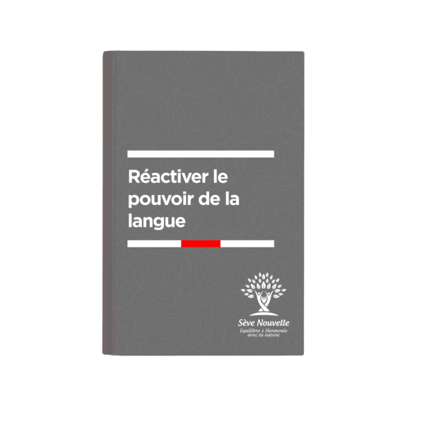 Réactivez le pouvoir de la langue